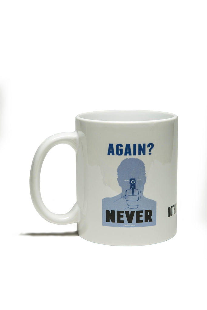 "Again? Never" 11 oz ceramic mug