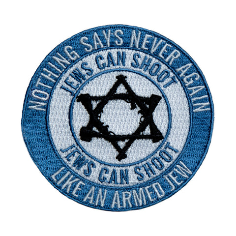 Jews Can Shoot - "Nothing says 'Never Again' like an armed Jew patch - One color